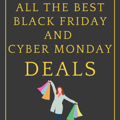 BLACK FRIDAY &CYBER MONDAY DEALS FOR 2019