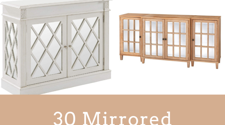 30 Mirrored Cabinets, Sideboards and Buffets Under $600