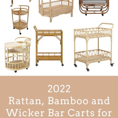 Roundup – 2022 Rattan Bar Carts for Every Budget